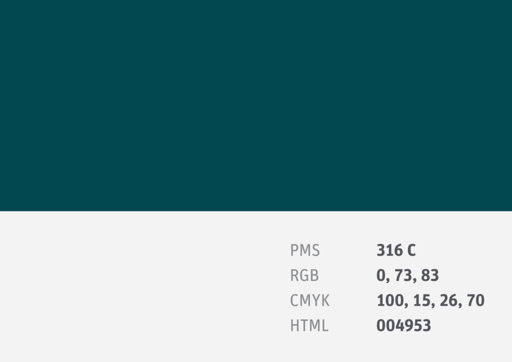 Colour Swatch PMS 316 C
RGB 0, 73, 83
CMYK 100, 15, 26, 70
HTML 004953
