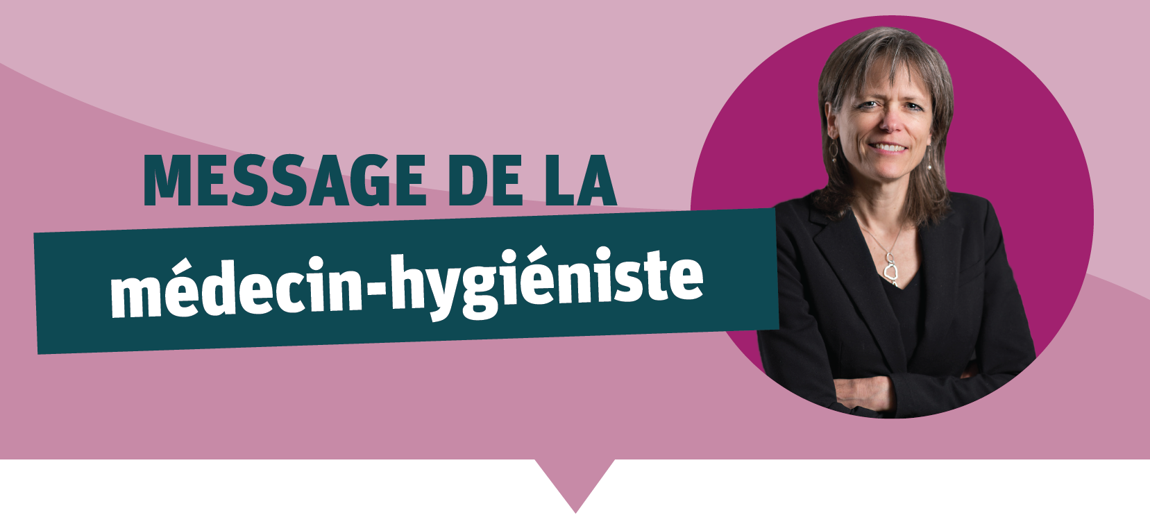 Message de la médecin-hygiéniste