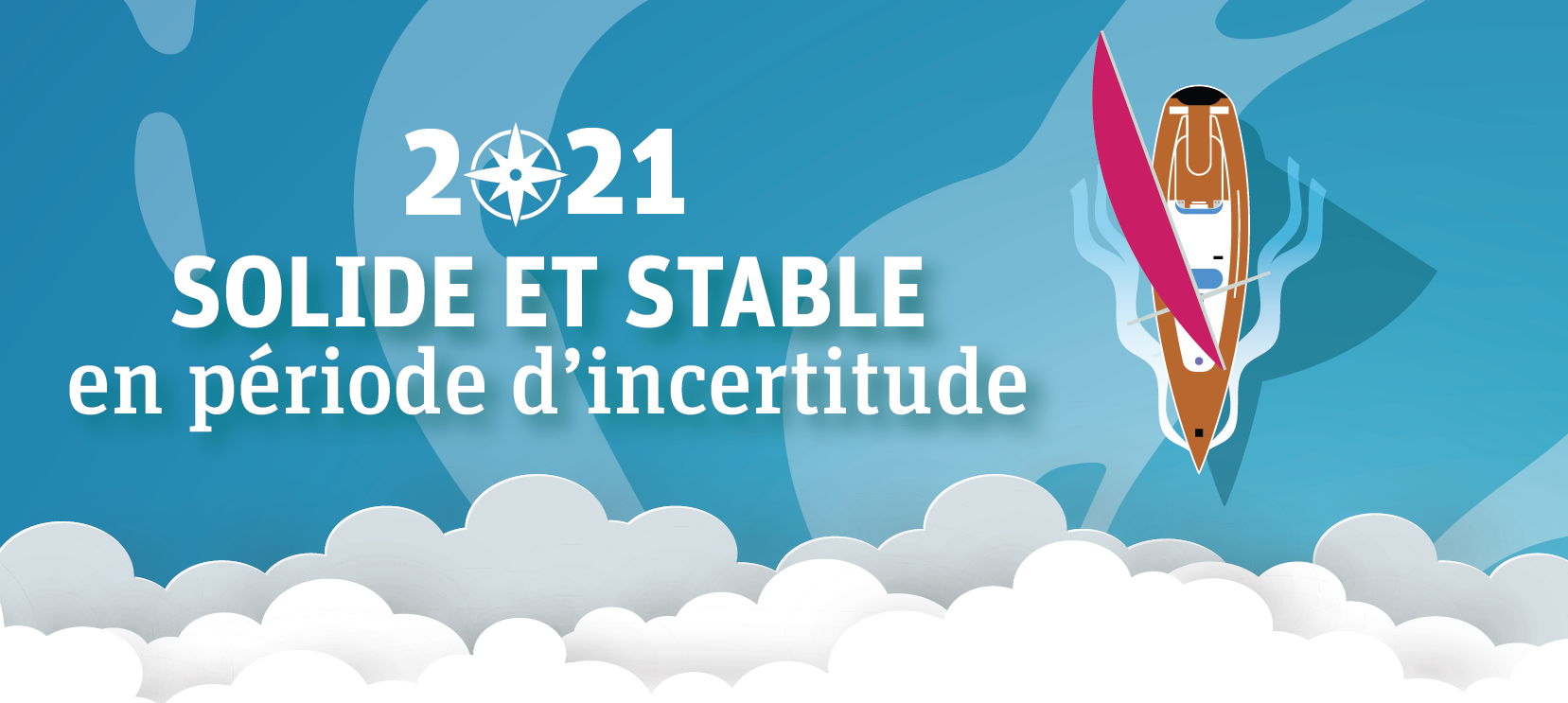 2021 Solide et stable en période d’incertitude