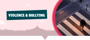 Violence & Bullying
