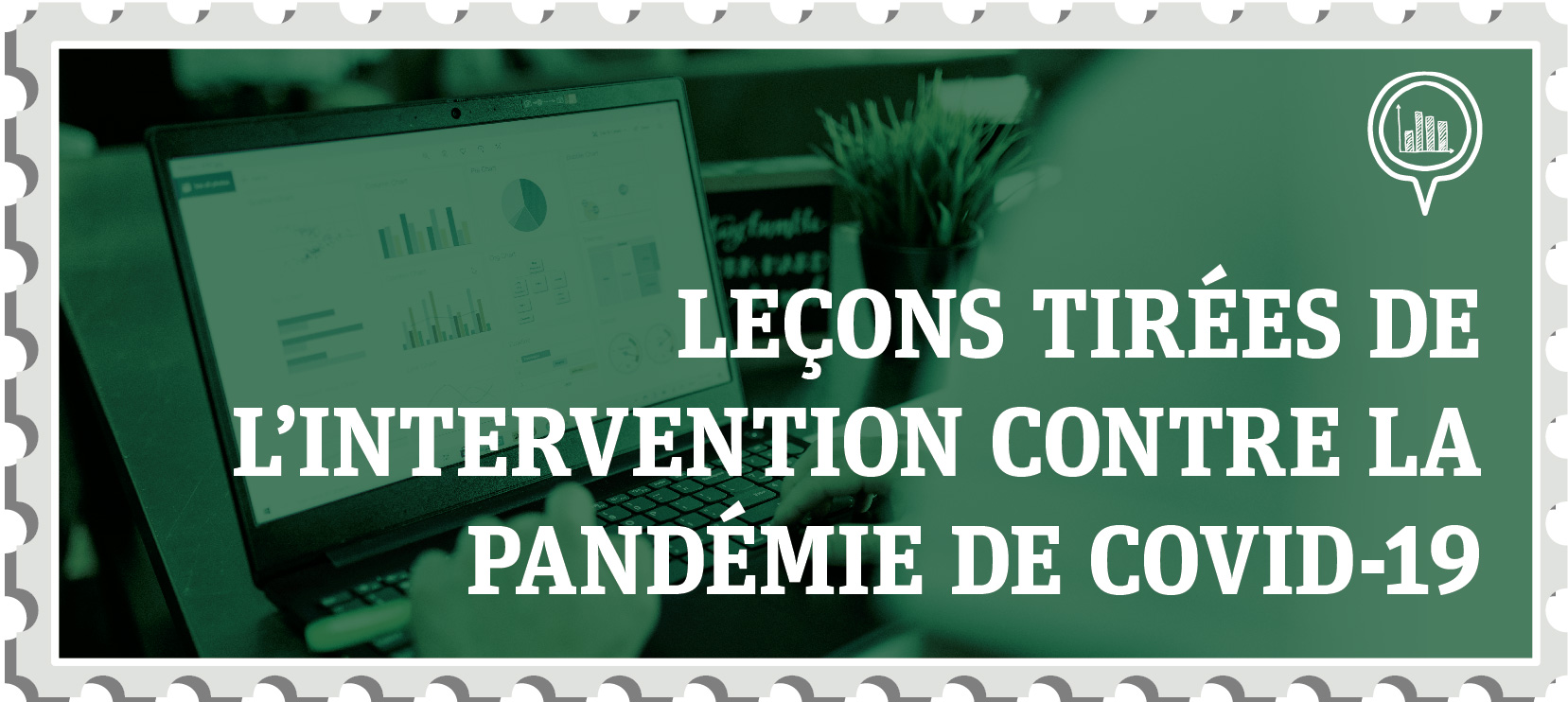Leçons tirées de l’intervention contre la pandémie de COVID-19 