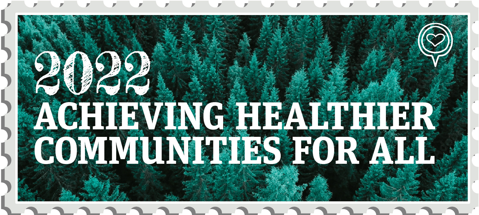 2022 Achieving Healthier Communities for All