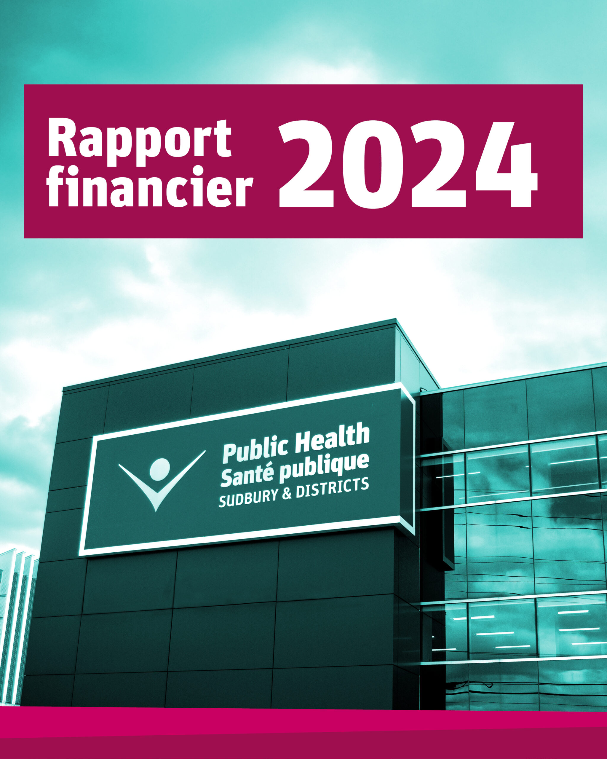 Édifice de Santé publique Sudbury et districts Rapport financier 2024
